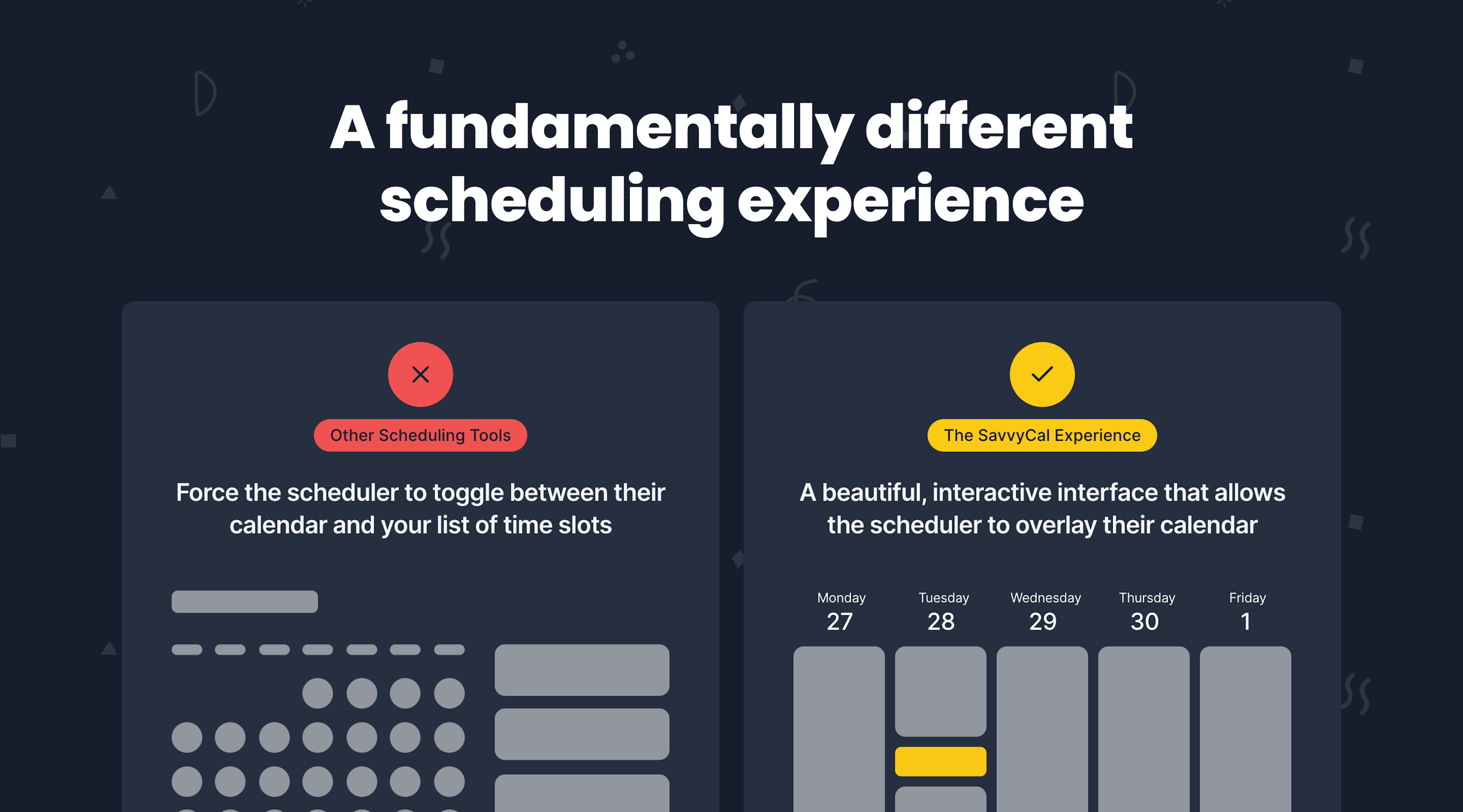 Screenshot of the SavvyCal website. The visible section compares SavvyCal to other scheduling tools and starts with a large heading. On the left is a visual representation of other tools and on the right is a representation of SavvyCal.