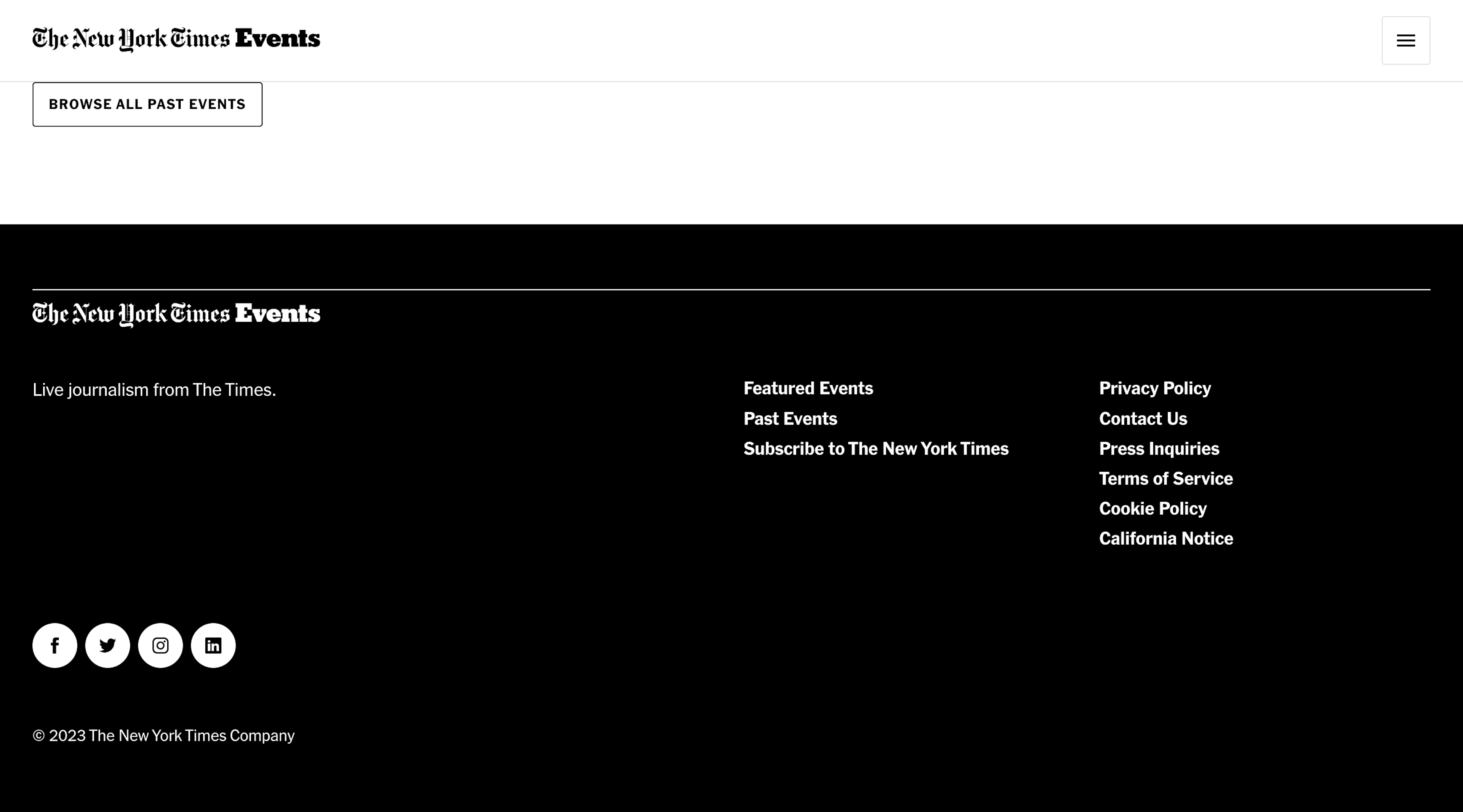 Screenshot of the website footer, which has a black background with white text. To the left at the top is The New York Times Events logo and subheadline “Live journalism from The Times.” Below is a list of social icons and a copyright message. To the right are two columns of links to different pages on The New York Times website.